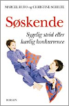 S�skende - Sygelig strid eller k�rlig konkurrence
