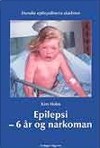 Epilepsi - 6 �r og narkoman