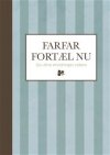 Morfar fort�l nu 