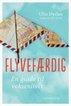 Flyvef�rdig. En guide til voksenlivet 