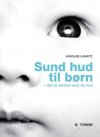 Sund hud til b�rn 