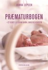 Pr�maturbogen - et godt liv som barn, ung og voksen