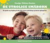 De utrolige sm�b�rn 