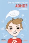 Skal jeg fort�lle dig om ADHD? 