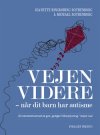 Vejen videre - n�r dit barn har autisme